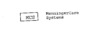 MCS MENNINGERCARE SYSTEMS
