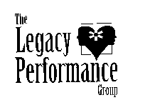 THE LEGACY PERFORMANCE GROUP