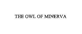 THE OWL OF MINERVA