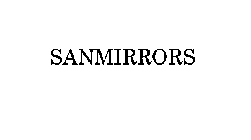 SANMIRRORS