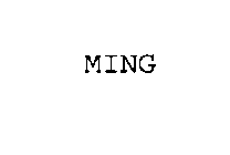 MING