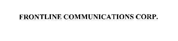 FRONTLINE COMMUNICATIONS CORP.