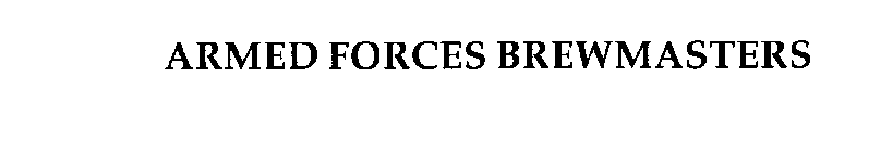 ARMED FORCES BREWMASTERS