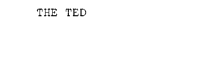 THE TED