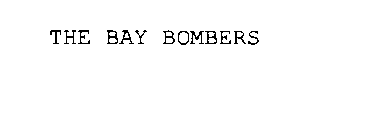 THE BAY BOMBERS