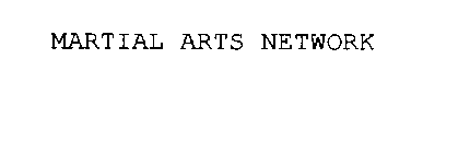 MARTIAL ARTS NETWORK