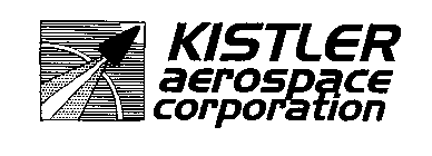 KISTLER AEROSPACE CORPORATION