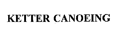 KETTER CANOEING