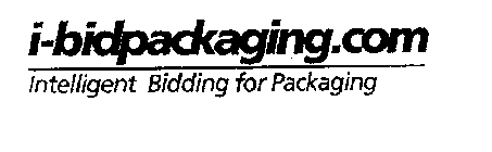 I-BIDPACKAGING.COM INTELLIGENT BIDDING FOR PACKAGING