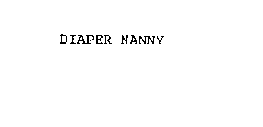 DIAPER NANNY