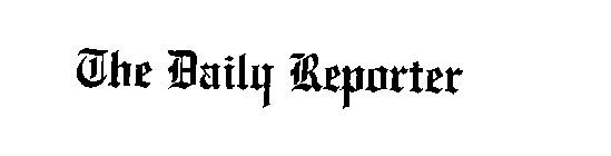 THE DAILY REPORTER