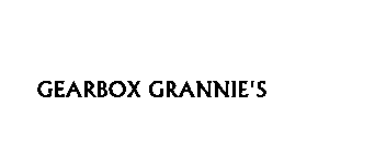 GEARBOX GRANNIE'S
