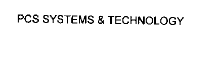 PCS SYSTEMS & TECHNOLOGY