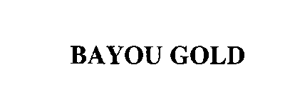 BAYOU GOLD