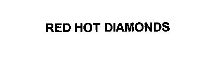 RED HOT DIAMONDS