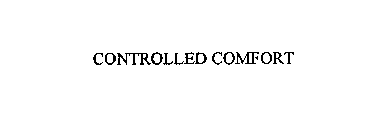 CONTROLLED COMFORT