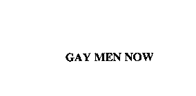 GAY MEN NOW