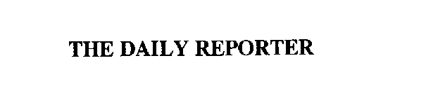 THE DAILY REPORTER