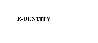 E-DENTITY