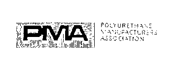 PMA POLYURETHANE MANUFACTURERS ASSOCIATION