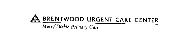 BRENTWOOD URGENT CARE CENTER MUIR / DIABLO PRIMARY CARE