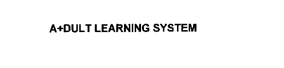 A+DULT LEARNING SYSTEM