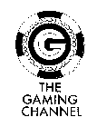 G THE GAMING CHANNEL