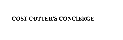 COST CUTTER'S CONCIERGE