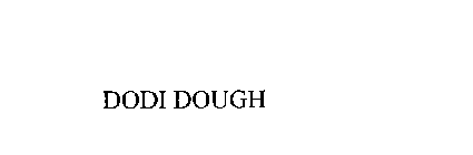 DODI DOUGH