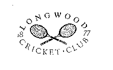 LONGWOOD CRICKET CLUB 1877