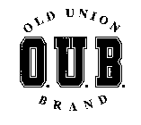 O. U. B. OLD UNION BRAND