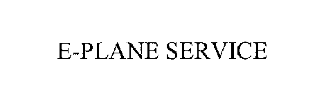 E-PLANE SERVICE