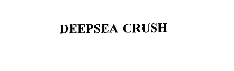 DEEPSEA CRUSH
