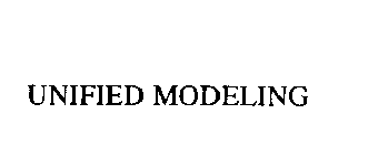 UNIFIED MODELING