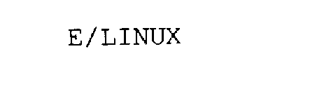 E/LINUX