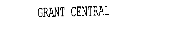 GRANT CENTRAL