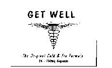 GET WELL THE ORIGINAL COLD & FLU FORMULA