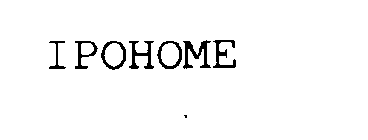 IPOHOME