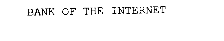 BANK OF THE INTERNET