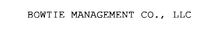 BOWTIE MANAGEMENT CO., LLC