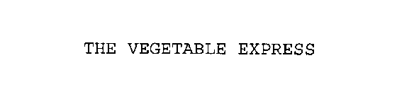 THE VEGETABLE EXPRESS