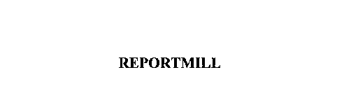 REPORTMILL