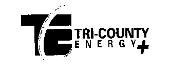 T C E TRI-COUNTY ENERGY