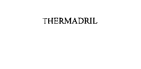 THERMADRIL