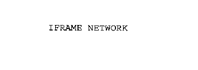 IFRAME NETWORK