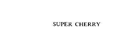 SUPER CHERRY