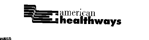 AMERICAN HEALTHWAYS