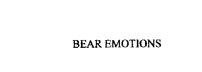 BEAR EMOTIONS