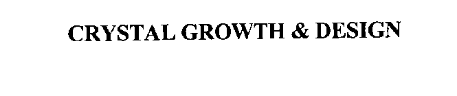 CRYSTAL GROWTH & DESIGN