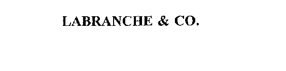 LABRANCHE & CO.